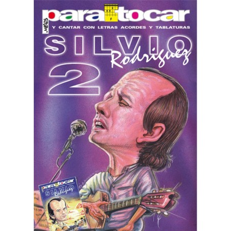 Libro Cancionero. Para Tocar - Silvio Rodríguez - 2