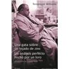 UNA GATA SOBRE UN TEJADO DE ZINC -  UN ANÁLISIS PERFECTO HECHO POR UN LORO